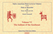 10030 - Native American Music in Seven Volumes - Vol. 6: The Indians of the Southeast by D. Chazanoff[FOS10]
