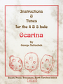 0990 - Instructions and Tunes for the Mini-Ocarina by George Kelischek [MV001]