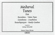 1041 - Medieval Tunes compiled by G. Kelischek [MR152].