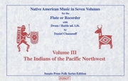 10024 - Native American Music in Seven Volumes - Vol. 3: The Indians of the Pacific Southwest by D. Chazanoff[FOS07]