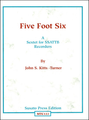 1033 - Five Foot Six, A Sextet for Rec. by J.S. Kitts-Turner (SSATTB) [MTC123]