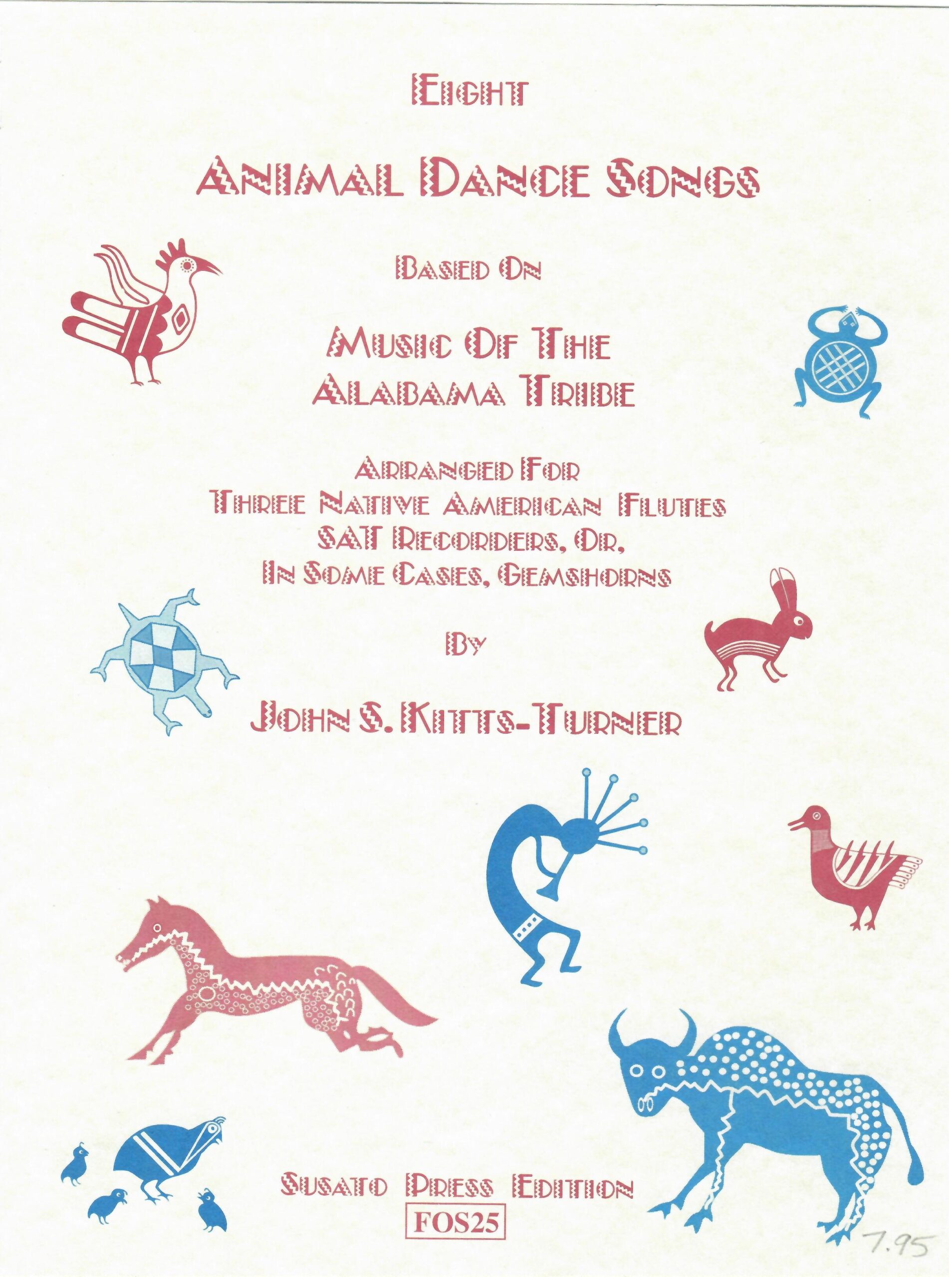 Eight Animal Dance Songs Based on Music of the Alabama Tribe by John S. Kitts-Turner [FOS25]